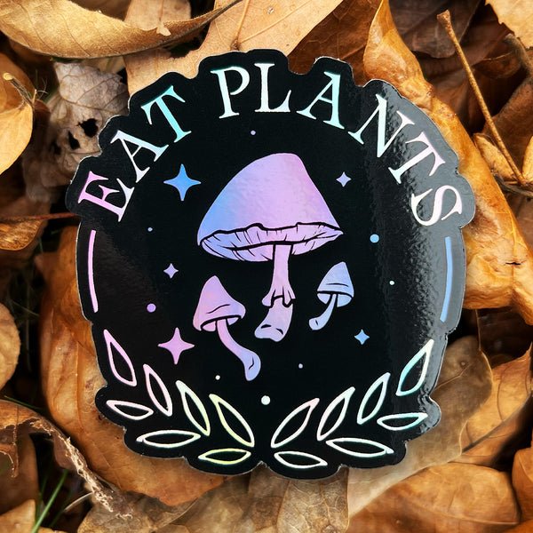 Eat Plants Glitter Sticker from Compassion Co.